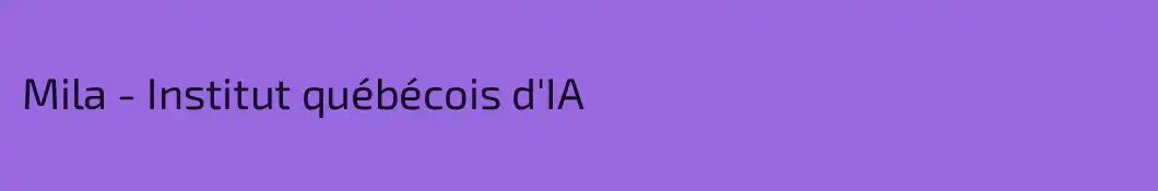 Mila - Institut québécois d'IA